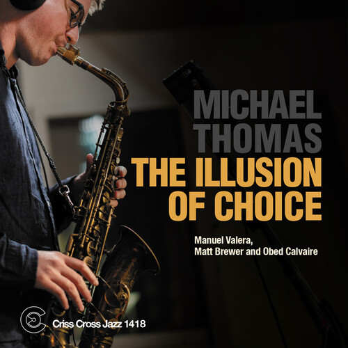 Thomas, Michael - The Illusion of Choice