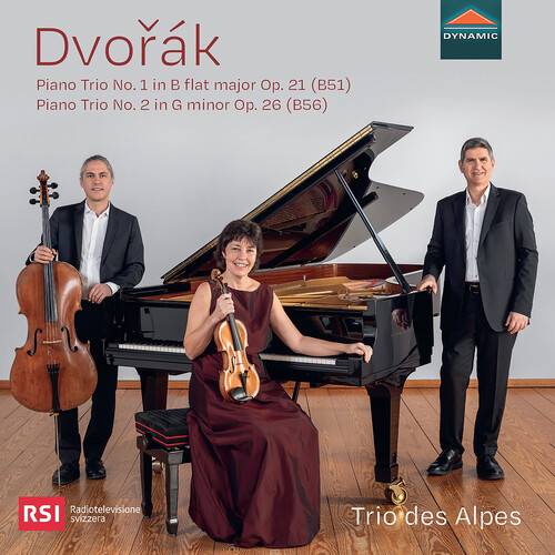 Dvorak: Piano Trio No. 1 in B flat major, Op. 21 (B51); Piano Trio No. 2 in G minor, Op. 26 (B56)