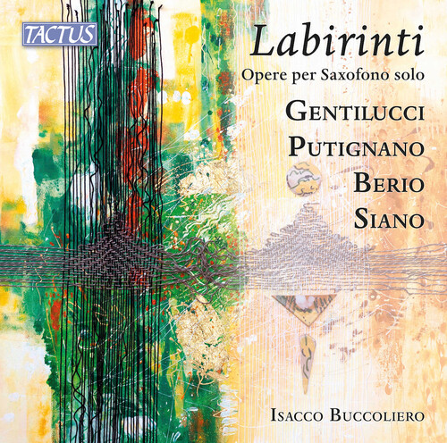 Berio, Gentilucci, Putignano & Siano: Labirinti