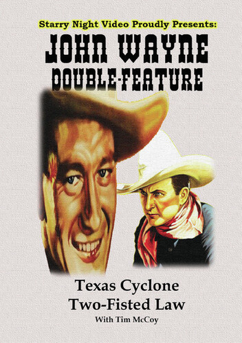 John Wayne Double Feature #2 - Texas Cyclone/ Two-Fisted Law