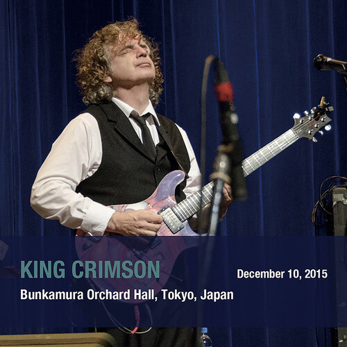 King Crimson - December 10 2015 Bunkamura Orchard Hall Tokyo