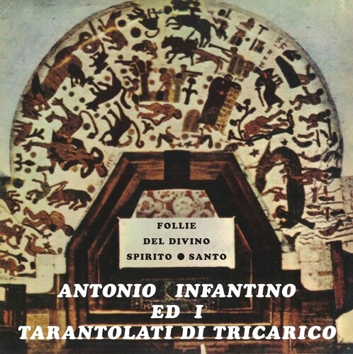 Antonio Infantino  / Ed Il Gruppo Di Tricarico - Follie Del Divino Spirito Santo vinyl record cover