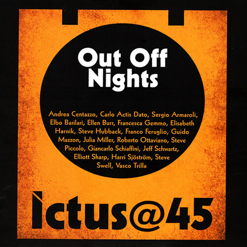 Ictus@45 Out Off Nights