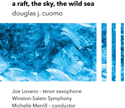 Joe Lovano  / Winston Salem Symphony - A Raft The Sky The Wild Sea vinyl record cover