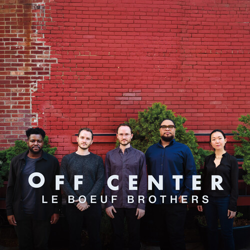 Le Boeuf Brothers - Off Center vinyl record cover