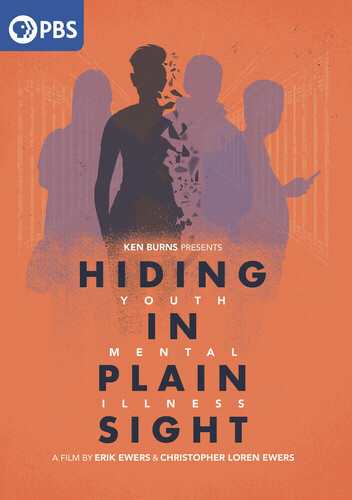 Ken Burns Presents Hiding In Plain Sight: Youth Mental Illness - A Film by Erik Ewers And Christopher Loren Ewers