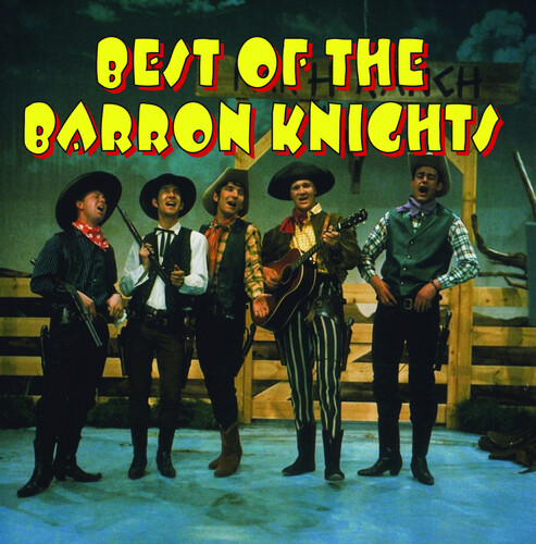 BEST OF THE BARRON KNIGHTS