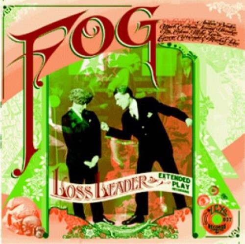 Fog - Loss Leader EP