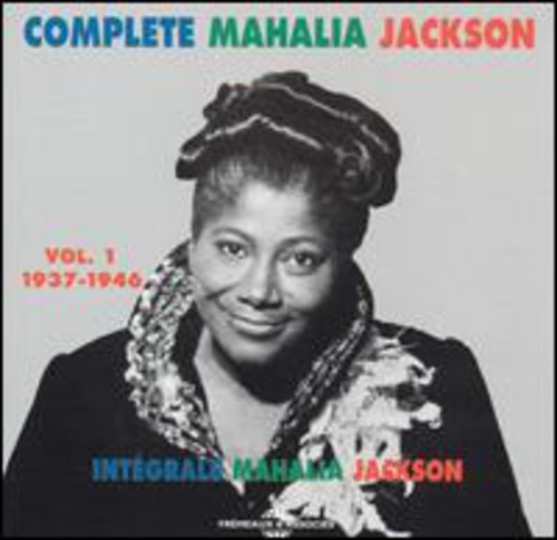 Vol. 1-Intergrale Mahalia Jackson