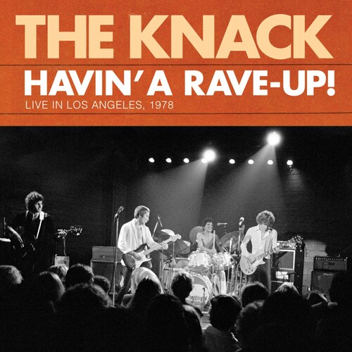 Havin a Rave Up: Live in Los Angeles 1978