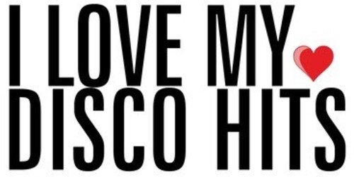 I Love My Disco Hits / Various