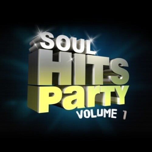 SOUL HITS PARTY VOL 1