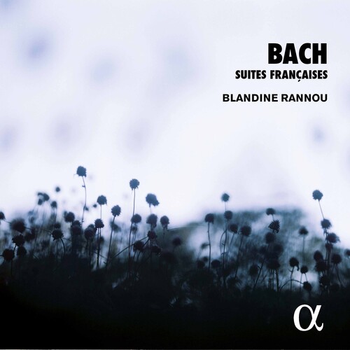 Bach: Suites Francaises