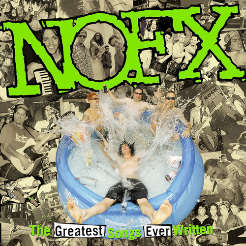 NOFX - The Greatest Songs Ever Written (By Us) [LP]