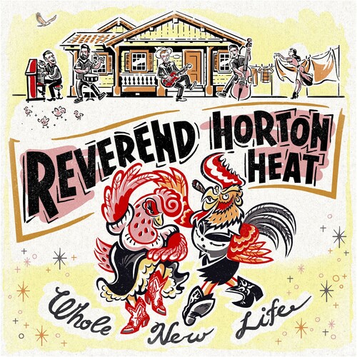 Reverend Horton Heat - Whole New Life [Indie Exclusive Limited Edition Highlighter Yellow LP]