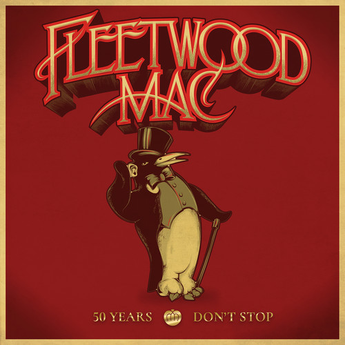 Fleetwood Mac - 50 Years - Don't Stop [5LP]