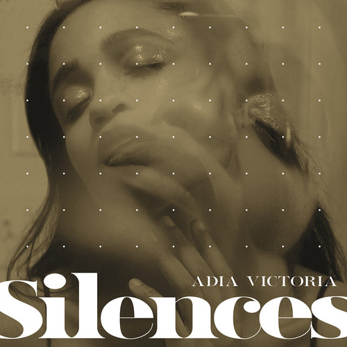 Adia Victoria - Silences [LP]
