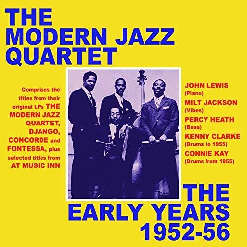 Modern Jazz Quartet - Early Years 1952-56