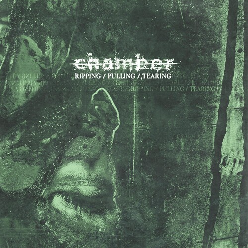 Chamber - Ripping / Pulling / Tearing