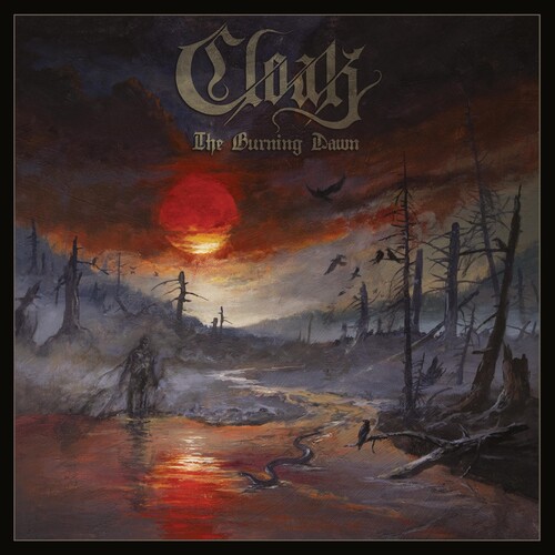 Cloak - The Burning Dawn [LP]