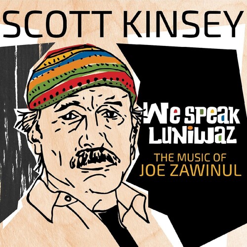 We Speak Luniwaz|Scott Kinsey (Keyboards)