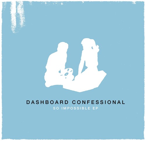 Dashboard Confessional - So Impossible EP [Vinyl]