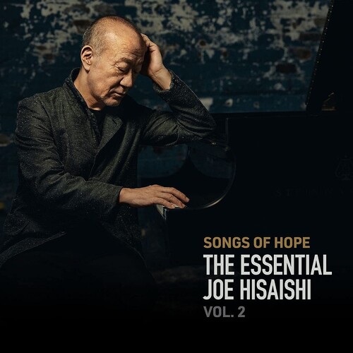 Songs of Hope: The Essential Joe Hisaishi Vol. 2