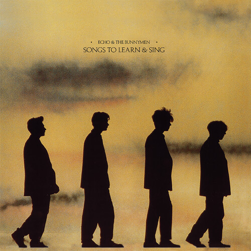 Echo & The Bunnymen - Songs to Learn & Sing: Remastered