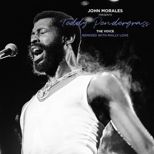 John Morales Presents Teddy Pendergrass - Voice - Remixed With Philly  Love