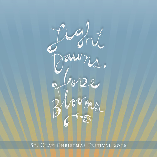 Light Dawns Hope Blooms: 2016