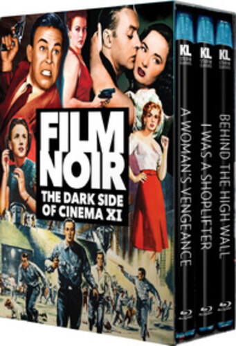 Film Noir: Dark Side of Cinema Xi - Film Noir: The Dark Side Of Cinema XI [A Woman's Vengeance/I Was A Shoplifter/Behind The High Wall]
