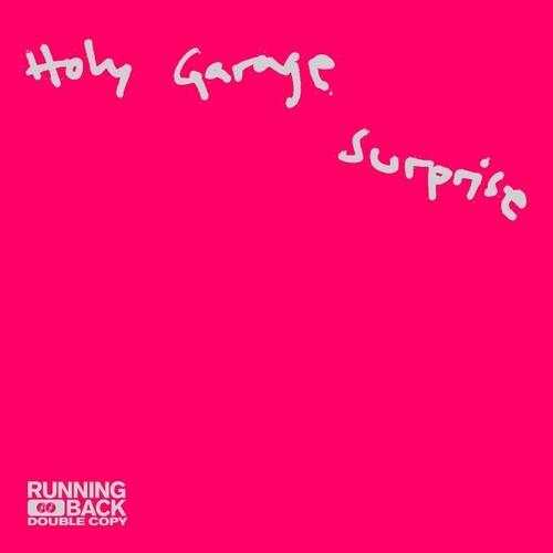 Holy Garage - Surprise (Ep)