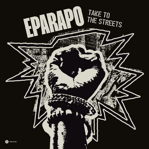 Eparapo - Take To The Streets