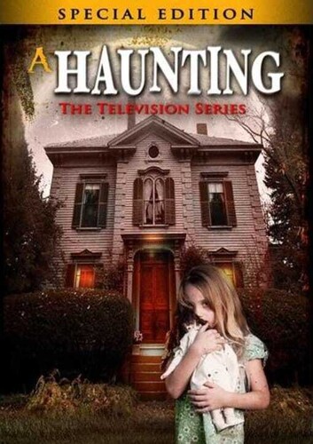 A Haunting: The Television Series (Seasons 1 - 6)
