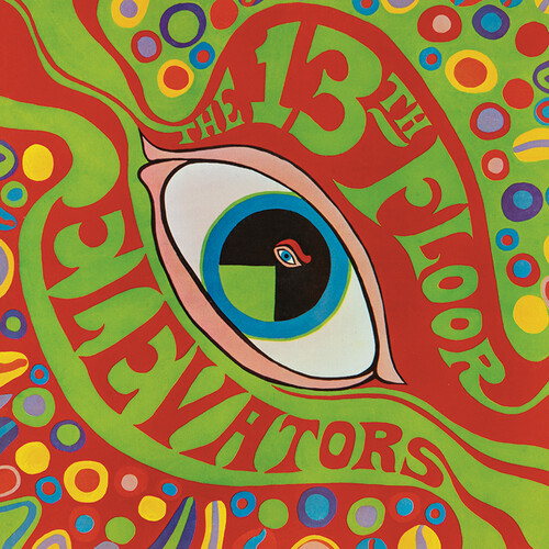 Psychedelic Sounds Of The 13Th Floor Elevators by 13Th Floor Elevators