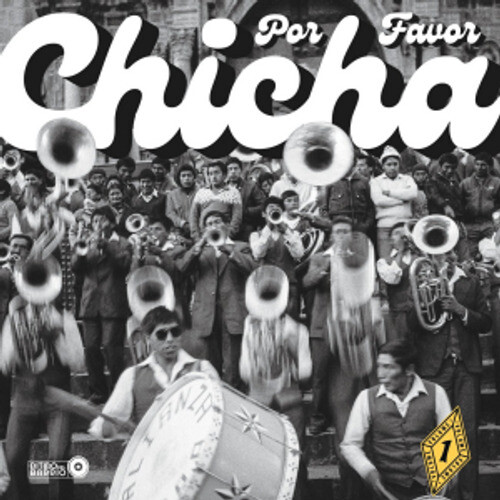 Chicha Por Favor Volume 1: Grooves From El Vocal - The Heartbeat Of Peruvian Cumbia /  Various [Import]