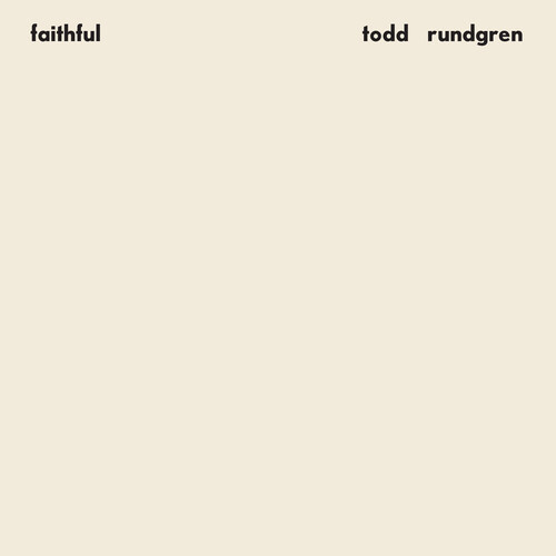 Todd Rundgren - Faithful (Rhino Reserve) (Brick & Mortar Exclusive)