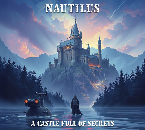 A Castle Full Of Secrets|Nautilus