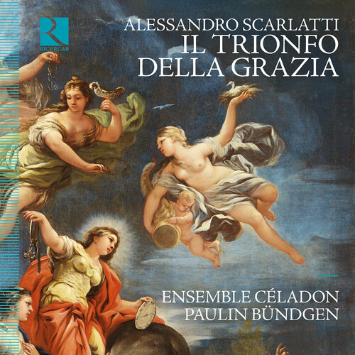 Scarlatti: Il trionfo della Grazia