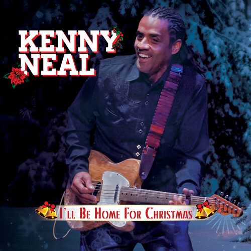 Kenny Neal - I'll Be Home for Christmas