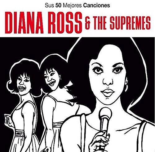 Diana Ross & The Supremes - Sus 50 Mejores Canciones