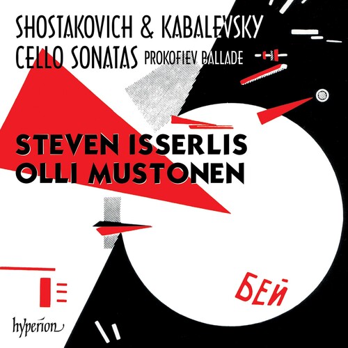 STEVEN ISSERLIS - Shostakovich & Kabalevsky: Cello Sonatas
