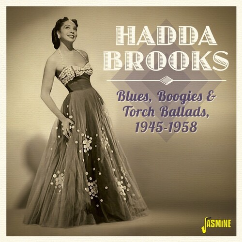 Hadda Brooks - Hadda Brooks - Blues, Boogie & Torch Ballads 1945-1958