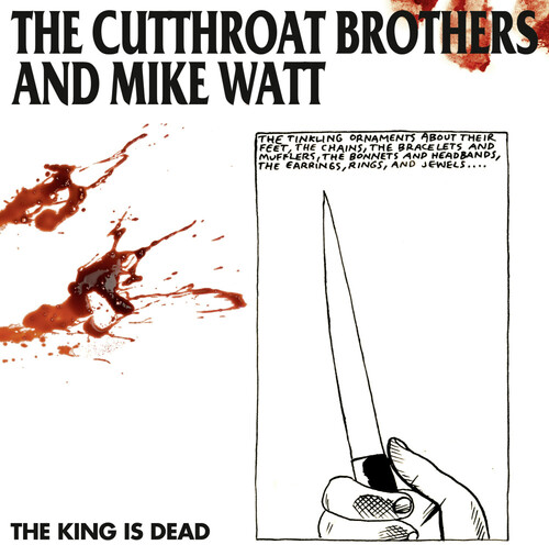 Cutthroat Brothers / Mike Watt - King Is Dead