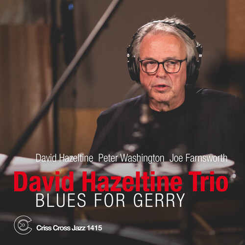 David Hazeltine - Blues For Gerry (Uk)