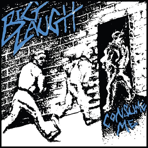 Big Laugh - Consume Me vinyl record cover