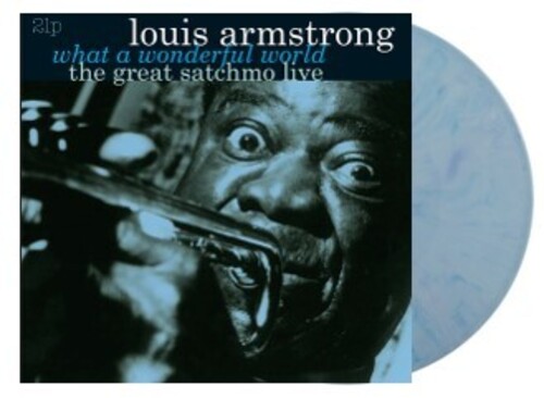 Louis Armstrong - What A Wonderful World / Great Satchmo Live (Blue)
