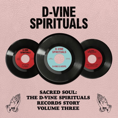 Various Artists - The D-Vine Spirituals Story, Vol 3 [RSD Black Friday 2023]
