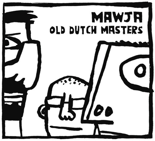 Mawja - Old Dutch Masters