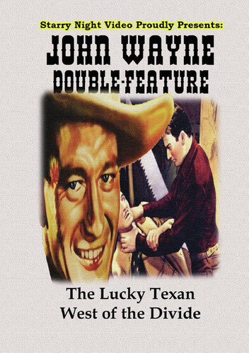 John Wayne Double Feature #04 (The Lucky Texan /  West of the Divide)